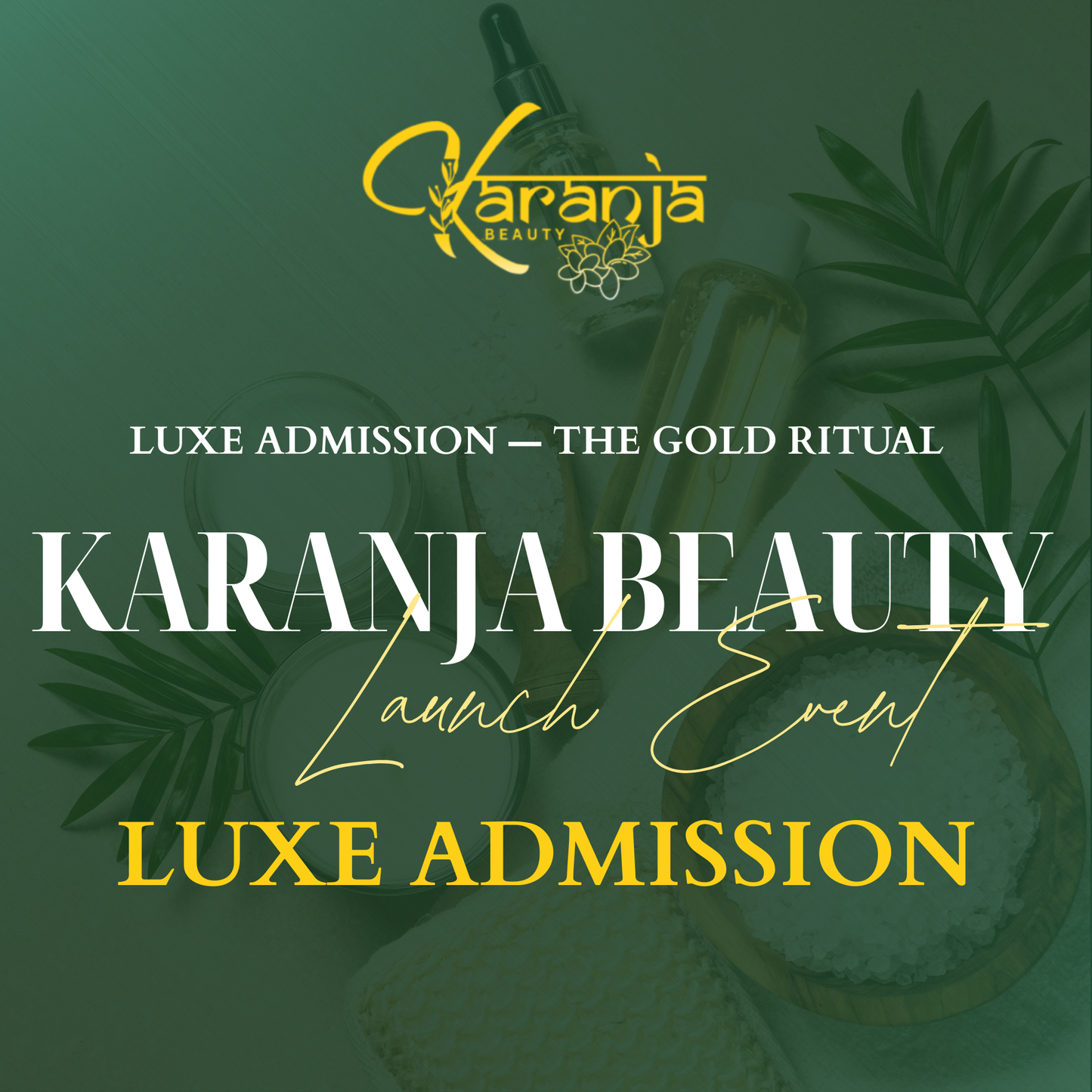 Karanja Beauty Launch Event – Luxe Admission