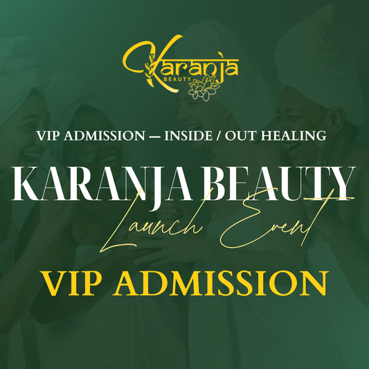 Karanja Beauty Launch Event – VIP Admission